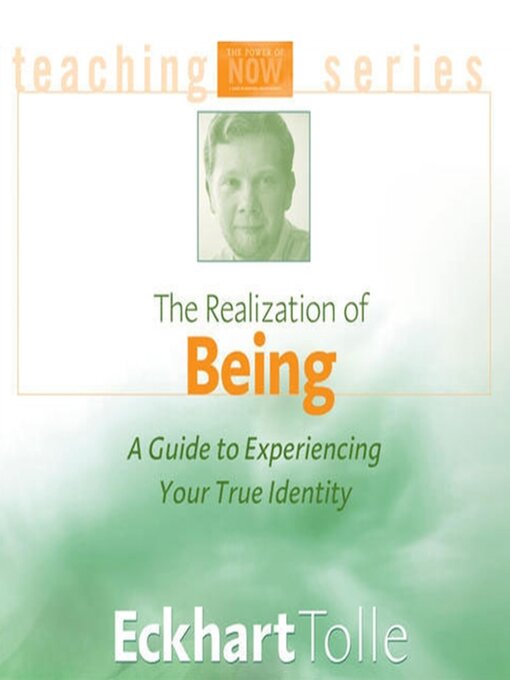 Title details for The Realization of Being by Eckhart Tolle - Available